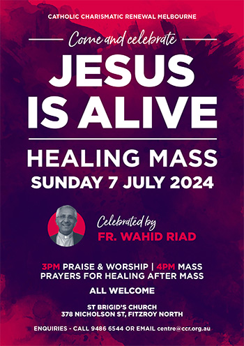 Healing Mass [Sunday 7 July 2024]